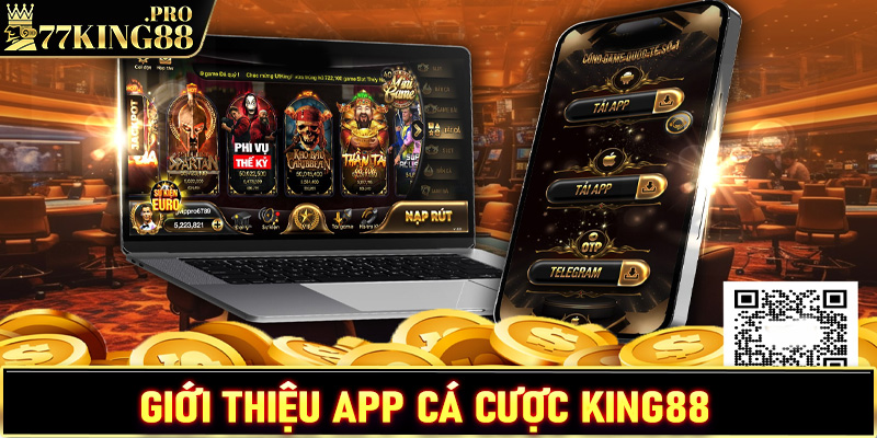 Tải App King88 – Hướng Dẫn Đầy Đủ Các Bước Tải Ứng Dụng